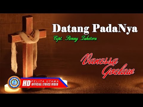 Vanessa Goeslaw - Datanglah Pada-Nya | Lagu Rohani Paling Menyentuh Hati (Official Lyrics Video)