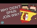 Why didn't Spain join World War One? (Short Animated Documentary)