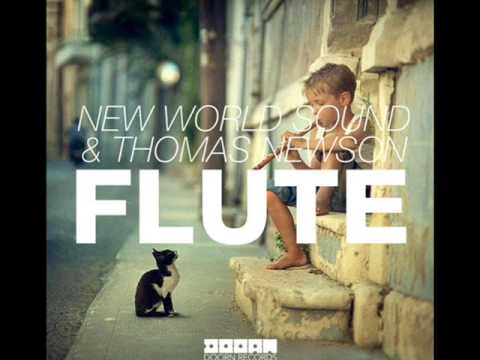 New World Sound & Thomas Newson - Flute (T Ingrosso Remix)