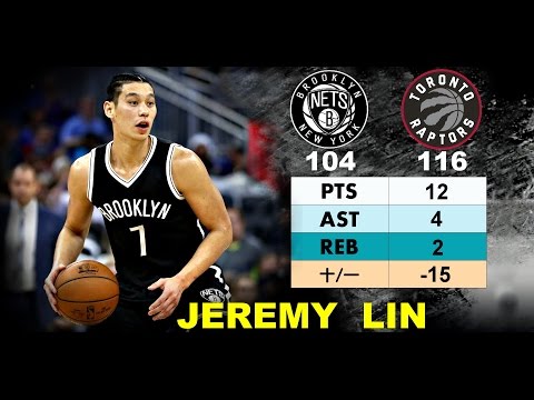 Jeremy Lin 林書豪─ 2016.12.20 Brooklyn Nets vs Raptors
