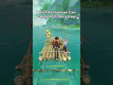 which fontainian can catch it?