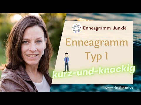 Enneagramm Typ 1 - kurz und knackig 🤗