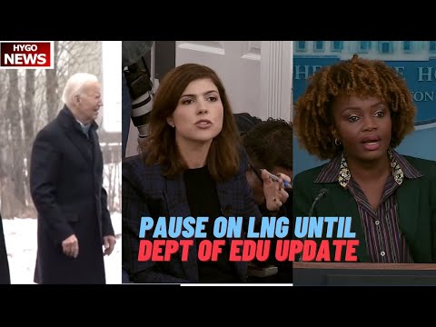 KJP: Pause On LNG Until 'Dept Of Education Update'; Biden 'I guarantee ... to end fossil fuel'
