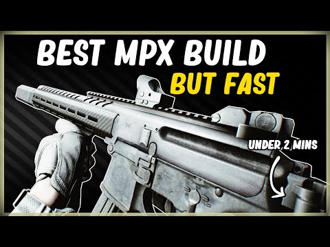 BEST SIG MPX BUILD 7n31 BUT FAST LOW RECOIL HIGH ERGO GUN BUILD EFT ESCAPE FROM TARKOV UNDER 3 MINS