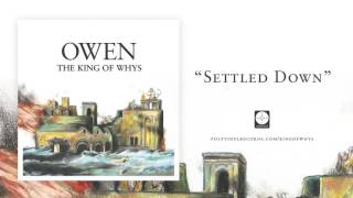 Owen - Settled Down [OFFICIAL AUDIO]