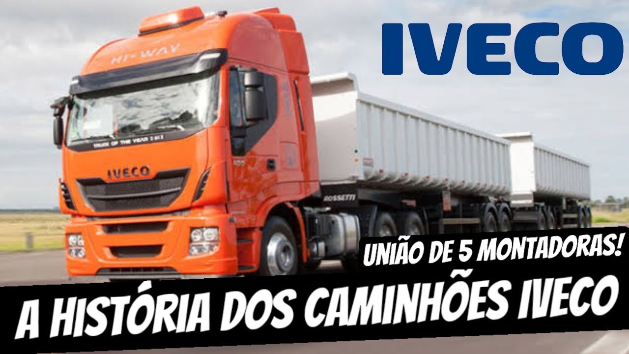 COMO surgiram os caminhões IVECO