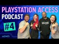 Escapism - The PlayStation Access Podcast Episode 4