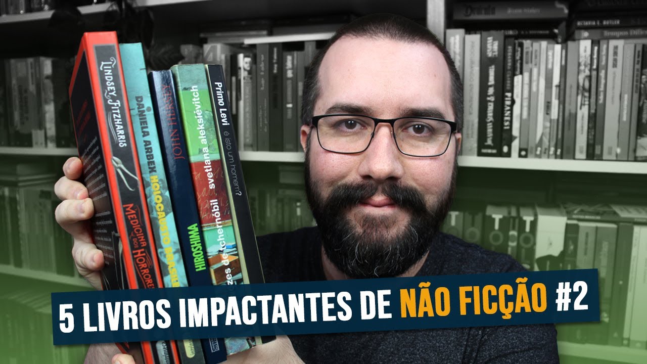 5 LIVROS IMPACTANTES DE NÃO FICÇÃO #2
