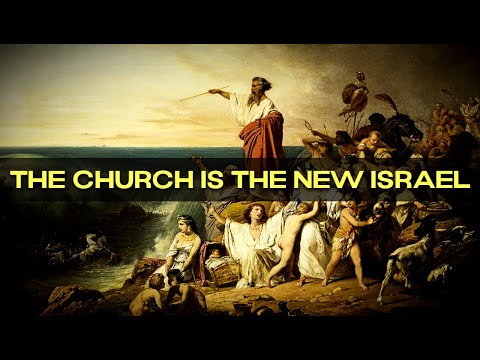 Principle Series 4e - Church's Role as the New Israel