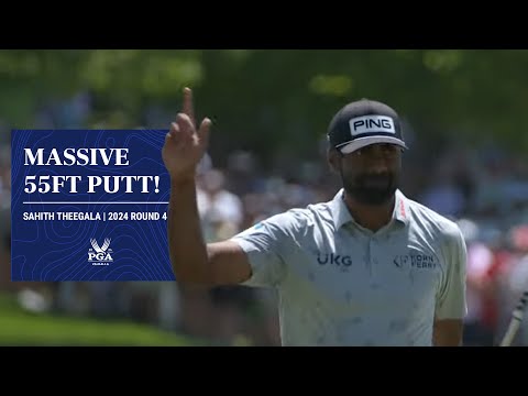 Sahith Theegala Holes Huge 55ft Putt to Share Lead! | 2024 PGA Championship