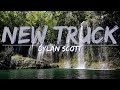 Dylan Scott - New Truck (Lyrics) - Audio, 4k Video