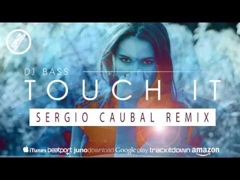 DNZF267 // DJ BASS - TOUCH IT SERGIO CAUBAL REMIX (Official Video DNZ RECORDS)