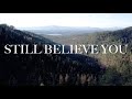 Still Believe You