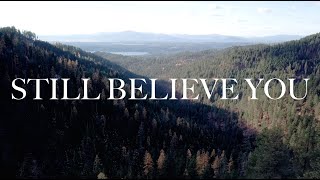 Still Believe You