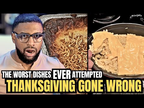 Thanksgiving Food GONE WRONG: The Worst Dishes Ever Attempted