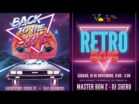 Master Bon Z vs. Dj Suero_ Back To The 80`s_ I LOVE 80s