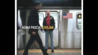 Adam Pascal - Civilian