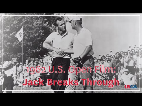1962 U.S. Open Film: "Jack Breaks Through" | Jack Nicklaus Battles Arnold Palmer at Oakmont