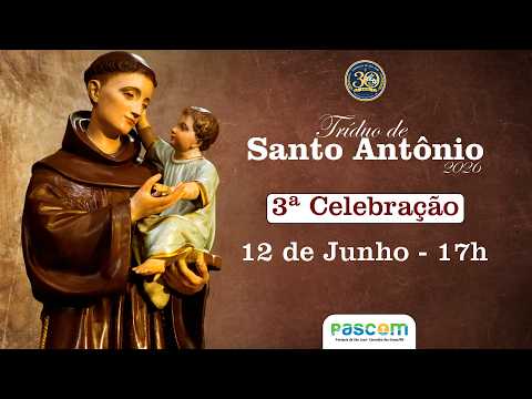 3ª Celebração do Tríduo da Festa Santo Antônio  2026 - (13/06/2026) #missa #santoantoniocdd2026
