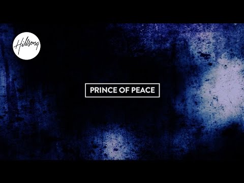 Prince of Peace - Lyric video - New Hillsong United Album Empires 2015