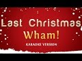 Wham! - Last Christmas (Pudding Mix Karaoke Version)