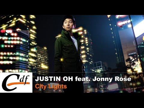 JUSTIN OH ft Jonny Rose - City Lights (official radio edit)