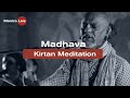 Madhava Naidoo Kirtan Meditation MantraLive