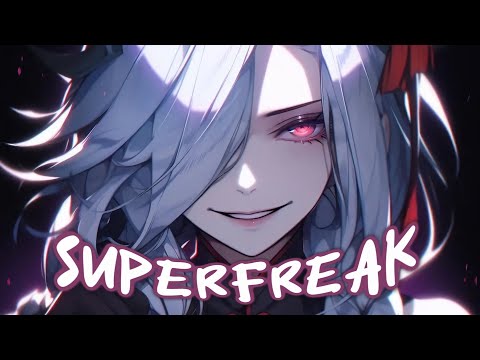 Nightcore - Superfreak