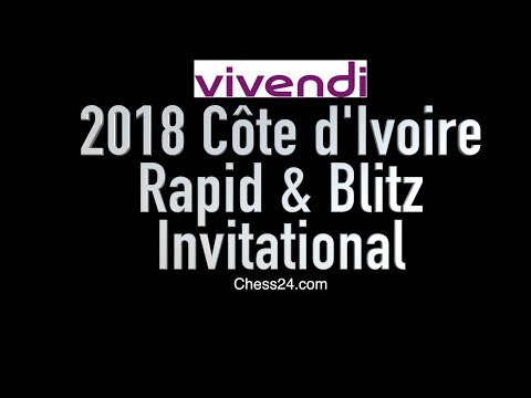 2018 Côte d'Ivoire Rapid & Blitz Invitational: Day 4