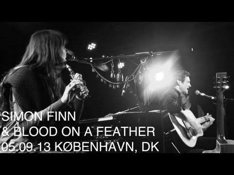 Simon Finn & Blood On A Feather - 'What A Day' live in Copenhagen, DK