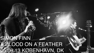 Simon Finn & Blood On A Feather - 'What A Day' live in Copenhagen, DK