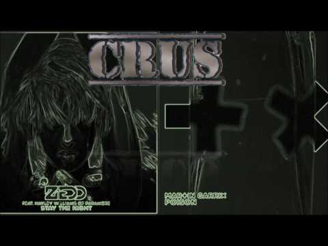 Martin Garrix vs Zedd ft Hayley Williams - Poison vs Stay The Night (Crus & MoMo Mashup)