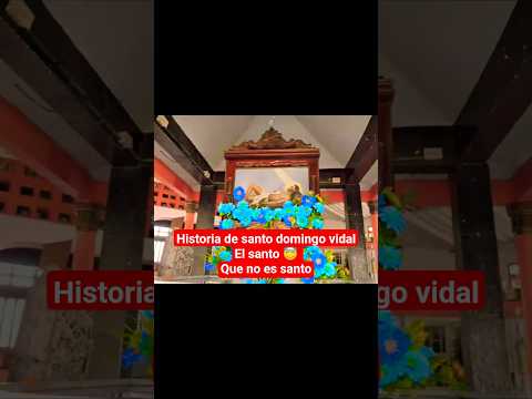 ¡ historia de santo domingo vidal !😱un santo 😇,que no es santo #deviajadaconprada #paseandoconprada
