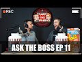 ASK THE BOSS EP 11 - Doug Miller Talks New Partnerships, New Gainer, & Much More!