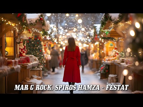 Mar G Rock, Spiros Hamza - Festat (Lyric Video)