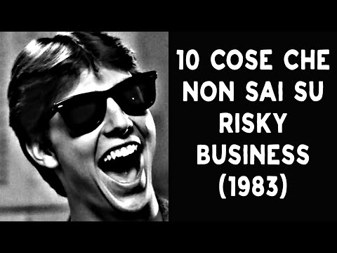 10 COSE CHE NON SAI SU RISKY BUSINESS | STORIA E CURIOSITA | MOVIE REVIEW | 1983 | THE 80s DATABASE