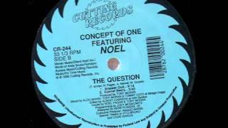 Concept Of One Featuring Noel The Question