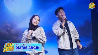 Download lagu Mila DA7, Yusuf DA7 - Diatas Angin | Spesial Ultah Yusup Tojiri mp3 Download lagu Mila DA7, Yusuf DA7 - Diatas Angin | Spesial Ultah Yusup Tojiri mp3