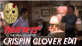 Friday the 13th Part-4 | Crispin Glover Edit Featuring \