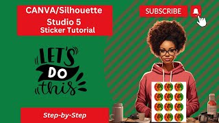 How to Make Black History Stickers in Canva & Cut with Silhouette Cameo 4! (Easy Tutorial)