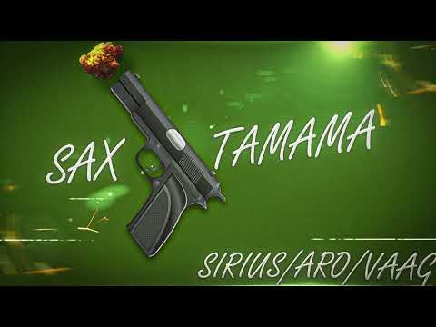 VAAG7777/SIRIUS/ARO/ - SAX TAMAMA