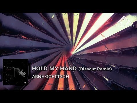 Arne Goetsch - Hold My Hand [Disscut Remix] [Electronic Earthquake]