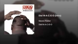Dial M-A-C-E-O (intro)