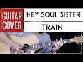 Hey Soul Sister Guitar Cover Acoustic - Train 🎸 |Tabs + Chords|