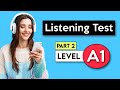 A1 Listening Test - Part 2 | English Listening Test
