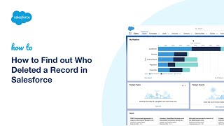 How to Find out Who Deleted a Record in Salesforce