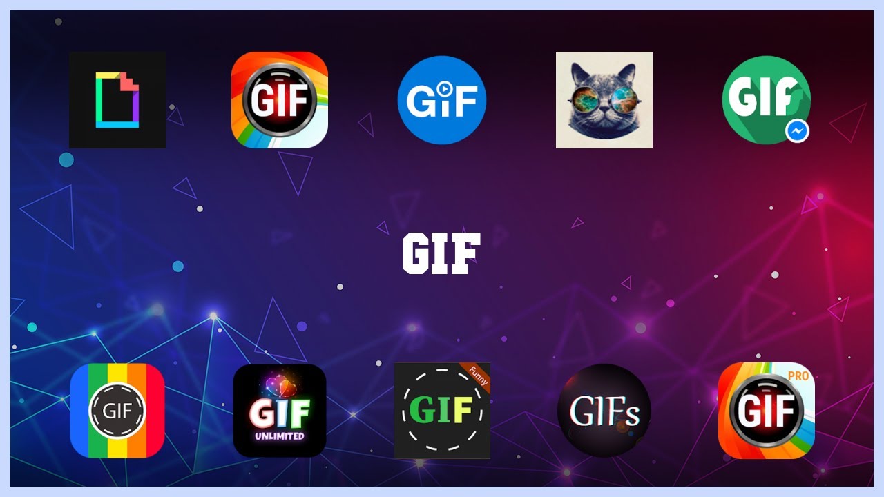 Best 10 Gif Android Apps