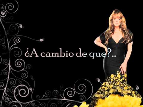 a cambio de que - Jenni Rivera
