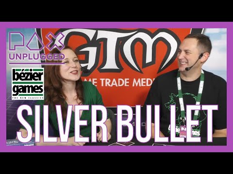 Silver Bullet | Play-Through w/ Bezier Games LIVE SHOW PAX Unplugged [2019]