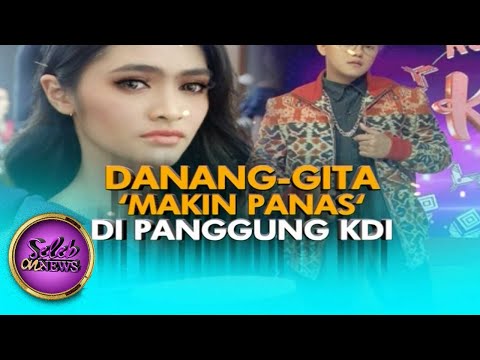 Danang dan Gita Makin Panas di KDI 2020 - Seleb on News (6/10)